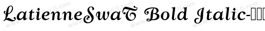 LatienneSwaT Bold Italic字体转换